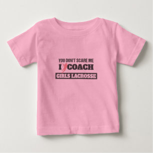 Lacrosse Coach Sie kümmern sich nicht darum, dass Baby T-shirt