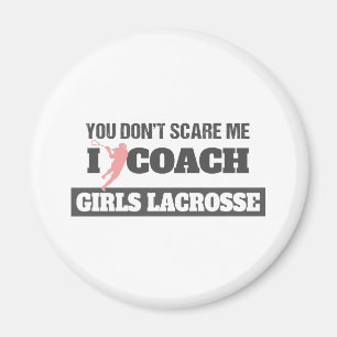 Lacrosse Coach Sie kümmern sich nicht darum, dass  Magnet