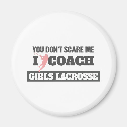 Lacrosse Coach Sie kümmern sich nicht darum, dass Magnet (Vorne)