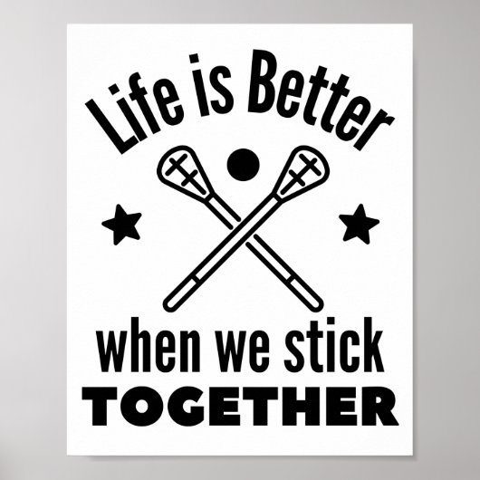Lacrosse: Das Leben ist besser, wenn wir zusammenh Poster (Vorne)