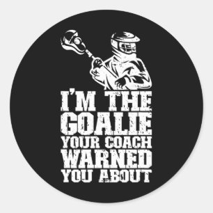 Lacrosse Goalie Lax Goalkeeper Funny Lacrosse Lacr Runder Aufkleber