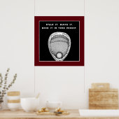 Lacrosse Goalie Quote Poster (Küche)