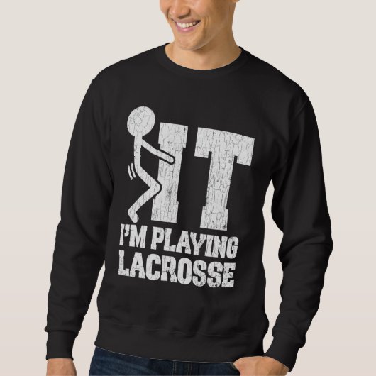 Lacrosse Im Play Graphic for Player Coach Sweatshirt (Vorderseite)