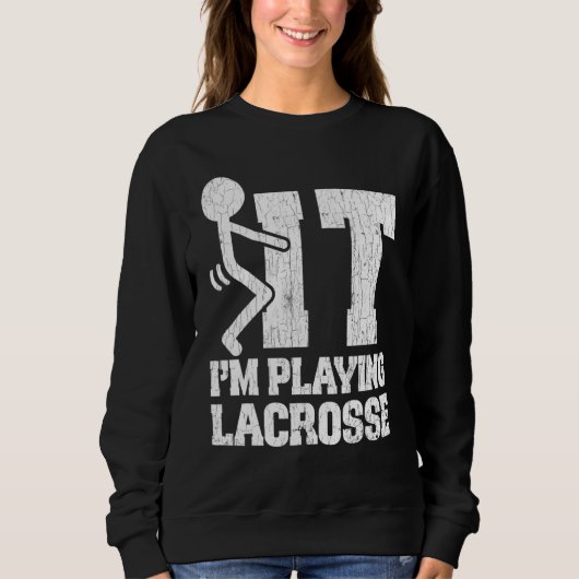 Lacrosse Im Play Graphic for Player Coach Sweatshirt (Vorderseite)