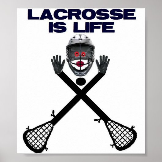 Lacrosse is Life Poster (Vorne)