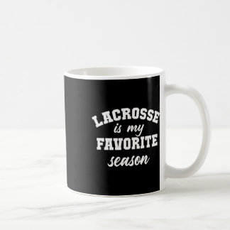 Lacrosse ist meine Lieblingssaison 1 Kaffeetasse