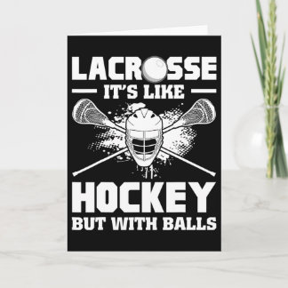 Lacrosse It's Like Hockey But With Funny Player Karte