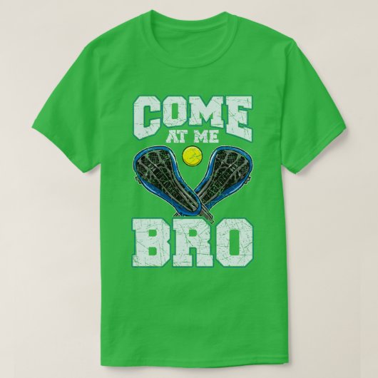 Lacrosse kommen bei Me Bro LAX Player Team Coach T T-Shirt (Design vorne)