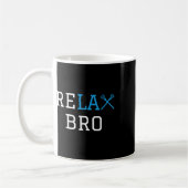 Lacrosse - Lax - Relax Bro Kaffeetasse (Links)