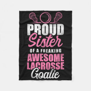 Lacrosse Lax Sister Goalie Proud Schwester eines F Fleecedecke