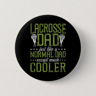 Lacrosse Lax Vater Lacrosse Vater wie ein normaler Button
