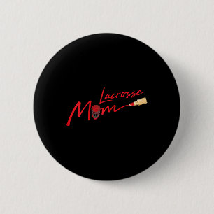 Lacrosse Mama Cool Sport Lax Mama Mommy Momma Ehef Button