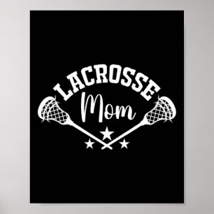 Lacrosse Mama Lacrosse Stick Ehefrau Frauen Lacros Poster