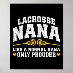 Lacrosse Nana Prouder Nana eines Lacrosse Players  Poster