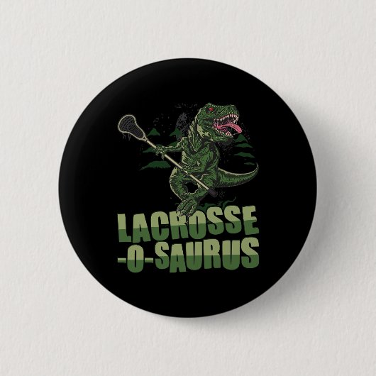 Lacrosse-o-saurus - Lustiger Lacrosse-Spieler Lax  Button (Vorderseite)