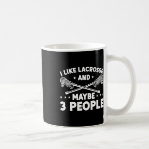Lacrosse Player Funny Lacrosse Goalie I like Lacro Kaffeetasse