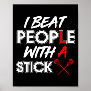 Lacrosse Player Funny T-Shirt Lax Ich schlage Leut Poster