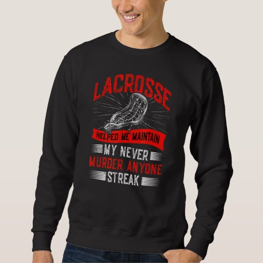 Lacrosse Player LAX Lacrosse Stick Sweatshirt (Vorderseite)