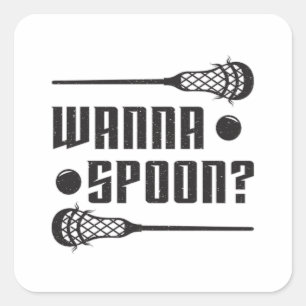 Lacrosse Player Lax Wanna Spoon Funny Gift Idee Quadratischer Aufkleber