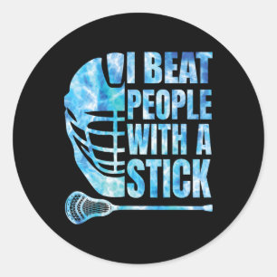 Lacrosse Shirt Lax Ich schlage Leute mit einem Sti Runder Aufkleber