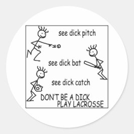 Lacrosse Smack SeeDick-Aufkleber Runder Aufkleber