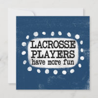 Lacrosse Spieler haben mehr Spaß Grußkarte