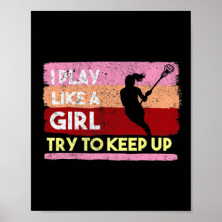 Lacrosse Stick Intercrosse Team Sport Girl Frau K Poster