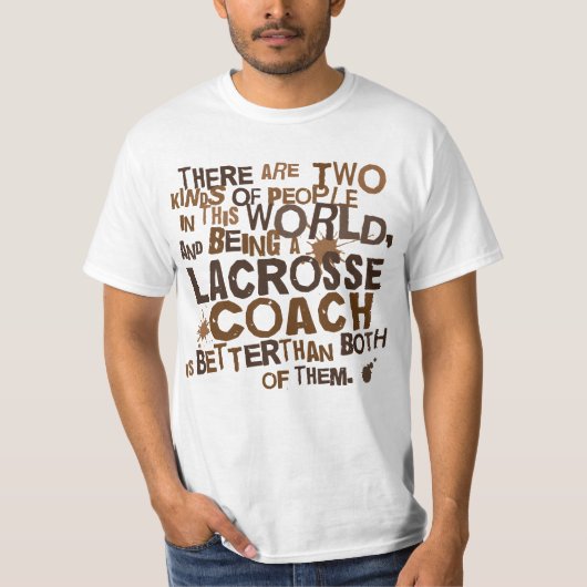 Lacrosse-Trainer-Geschenk T-Shirt (Vorderseite)