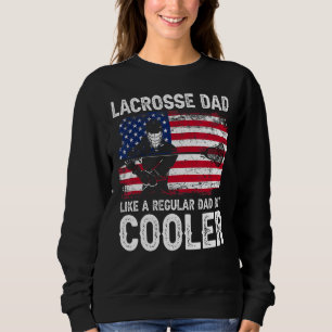 Lacrosse Vater Wie Regular Coolere amerikanische F Sweatshirt