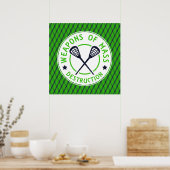 Lacrosse Weapons of Destruction Poster drucken (Küche)