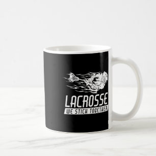Lacrosse Wir kleben gemeinsam Lacrosse Player Shir Kaffeetasse