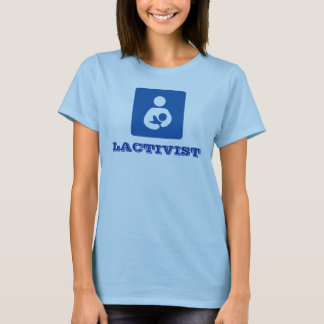 Lactivist Shirt