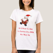 Lactose Free Milk Santa T-Shirt (Vorderseite)
