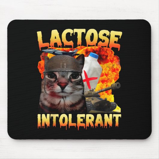 Lactose Intolerant Silly Cat Meme Funny Saying Cat Mousepad (Vorne)