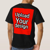 Lade dein Design hoch T-Shirt (Rückseite)