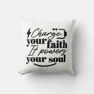 Lade Deinen Glauben auf – Christliches Inspiration Kissen