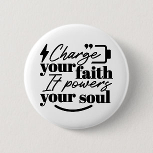 Lade Deinen Glauben auf – Christliches Inspirieren Button