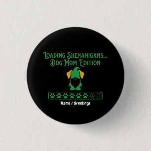 Lade-Shenanigans-Hundemama-Gnom St. Patrick's Day Button