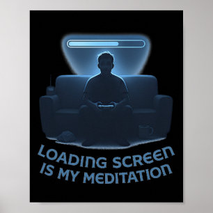 Ladebildschirm ist meine Meditation Poster
