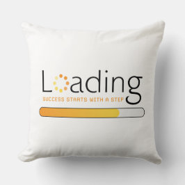 Laden - Erfolg beginnt mit einem Schritt Kissen