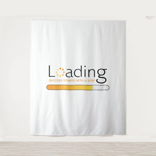 Laden - Erfolg beginnt mit einem Schritt Wandteppich (Vorderseite)