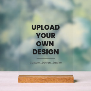Laden Sie Ihr eigenes Design hier hoch Benutzerd Acrylschild