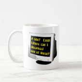 Laden Sie sich einen lebenslustigen Computerhumor  Kaffeetasse (Links)