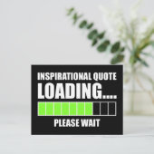 Laden von inspirierenden Zitaten... Bitte warten Postkarte (Stehend Vorderseite)