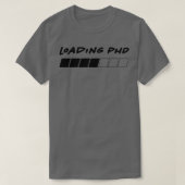 Laden von PhD Progress-Bar T-Shirt (Design vorne)