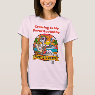 Ladies Cruising ist mein Lieblingshobby Front Prin T-Shirt