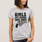 LADIES GUN (MÄDCHEN HABEN NUR WANNA GUNS) T - Shir T-Shirt (Vorderseite)