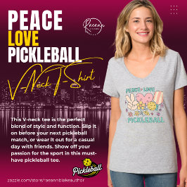 Ladies' Peace Love Pickleball V-Neck T-Shirt