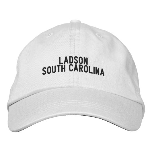 Ladson, South Carolina Hat Bestickte Baseballkappe (Vorderseite)
