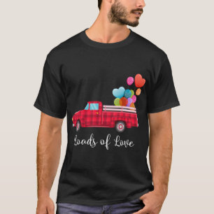 Ladung Liebe Lieferwagen Roter LKW Valentinstag He T-Shirt